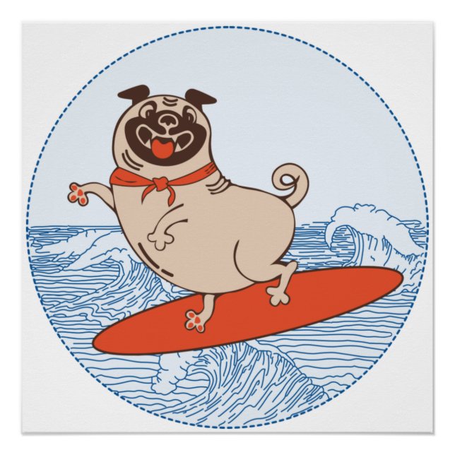 Wave riding happy pug dog on surfboard  poster (Front)