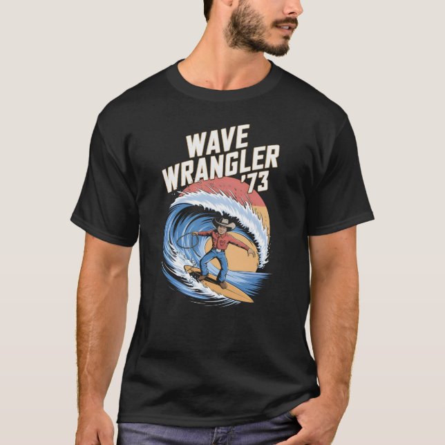 Wave Wrangler - Surfing  T-Shirt (Front)