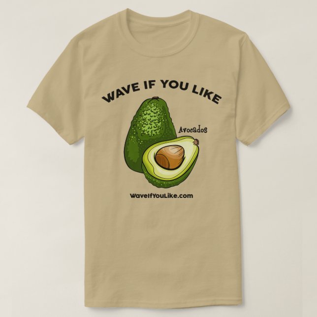 WaveIfYouLike Avocado Classic TShirt (Design Front)