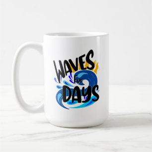 Waves For Days, Beach Life, Ocean Illustration Coffee Mug