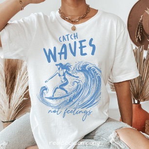 Waves Not Feelings Surfer T-Shirt – Watercolor Art Tri-Blend Shirt