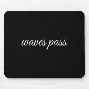 Waves P, Mental Health Therapy _1 Mouse Pad