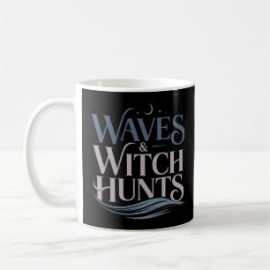 Waves & Witch Hunts Fantasy Readers Beach Witches Coffee Mug