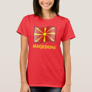Waving Flag of Macedonia Maqedoni T-Shirt
