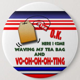 Waving My Tea Bag 6 Inch Round Button