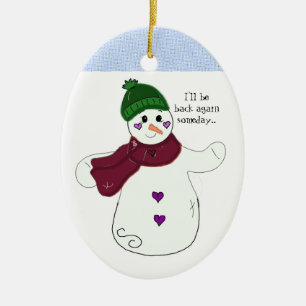 Waving Snowman with Saying Ceramic Ornament