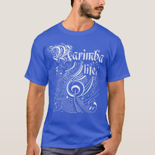 Wavy Music Marimba Life T-Shirt