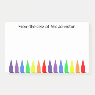 Wax crayons, from the desk of, teachers post-it notes
