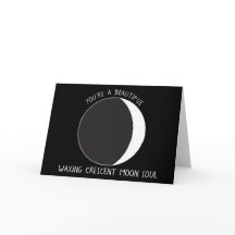 Waxing Crescent MOON Phase Greeting Card