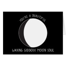 Waxing Gibbous MOON Phase Greeting Card