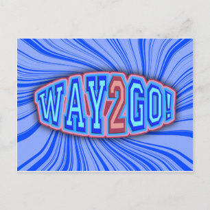 Way 2 Go! Postcard