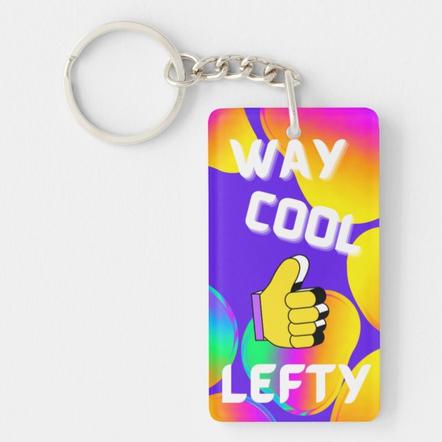 Way Cool Lefty Acrylic keychain (Front)