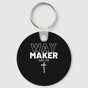 Way Maker Isaiah 42_16 Christian Tee Premium Keychain