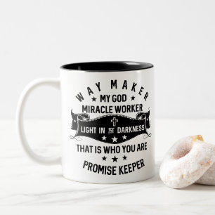 Way Maker Miracle Worker Promise Keeper Christian Two-Tone Coffee Mug