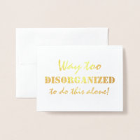 Way Too Disorganized Funny Bridesmaid