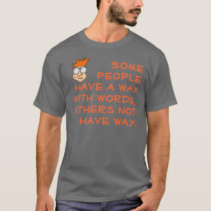 Way With Words Shirt