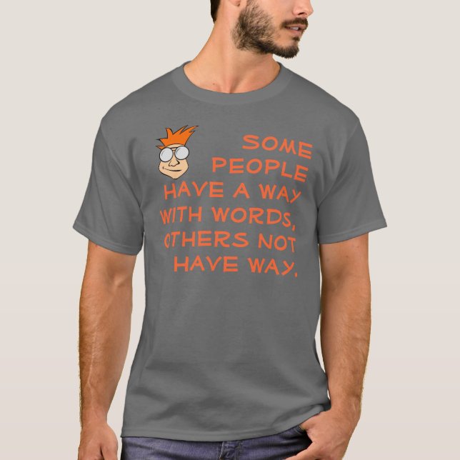 Way With Words Shirt (Front)