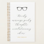 Wayfarer Glasses Script Quote Personalized Planner<br><div class="desc">A simple notebook with a custom cover of wayfarer eye glass frames, a quote that reads "nerdy musings, geeky thoughts, revolutionary ideas" in a feminine calligraphy style font as well as personalized text for a name or class subject in a burnished gold colour. The back cover also includes easy to...</div>