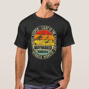 Waymaker Miracle Worker Promise Keeper  Christian T-Shirt