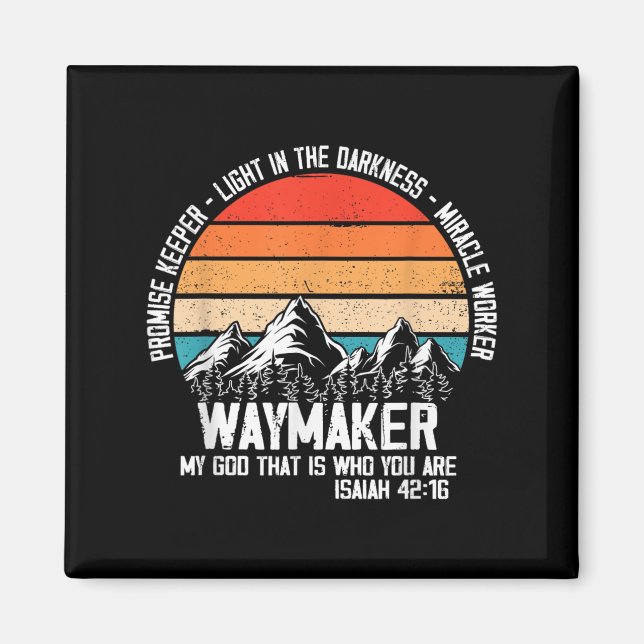 Waymaker My God That Who You Are Isaiah Bible Vers Magnet (Front)