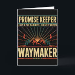 Waymaker Promise Keeper Miracle Worker God Christi Card<br><div class="desc">Waymaker Promise Keeper Miracle Worker God Christian _4</div>
