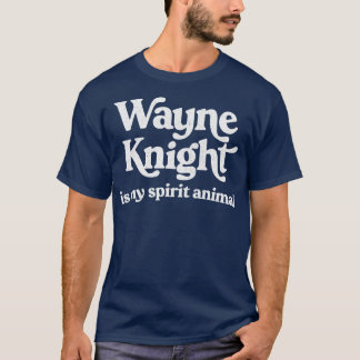Wayne Knight Is My Spirit Animal T-Shirt