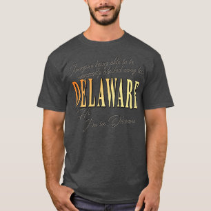 Waynes World Hi Im In Delaware T-Shirt