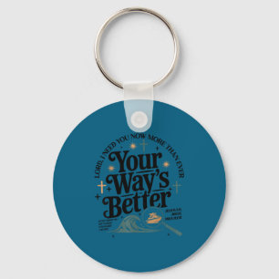 Way's better christian quote faith jesus bible keychain