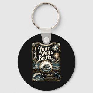 Way's better christian quote jesus faith bible keychain