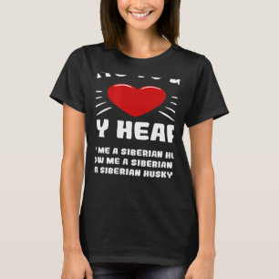 Ways To Win My Heart Siberian Husky Animal Meme Hu T-Shirt