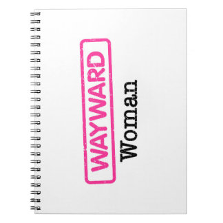 Wayward Woman Notebook