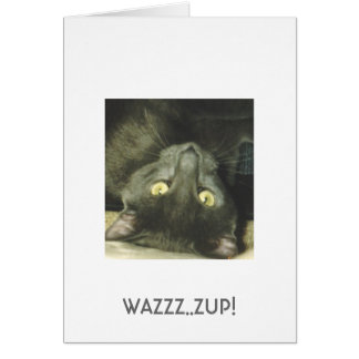 WAZZZ..ZUP!