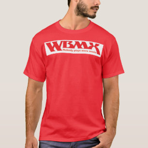 WBMX T-Shirt  - Nobody Plays More Music