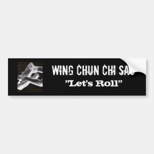 WC Chi Sau bumper 1 Sticker