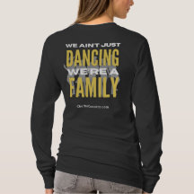 We Ain't Just Dancing, We're a Family - longsleeve