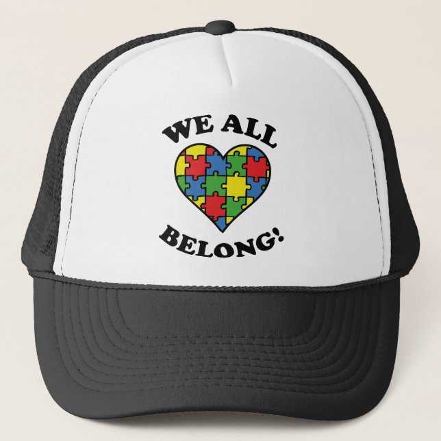 We All Belong - Autism Awareness Trucker Hat (Front)