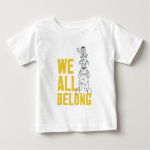 We All Belong Baby T-Shirt