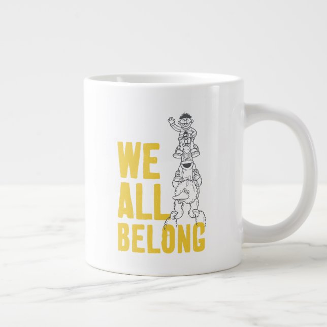We All Belong Large Coffee Mug (Right)