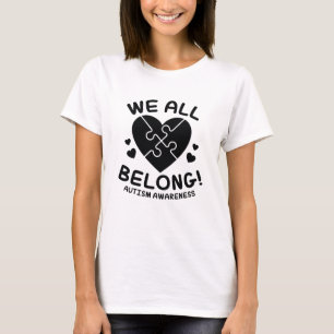 We All Belong T-Shirt