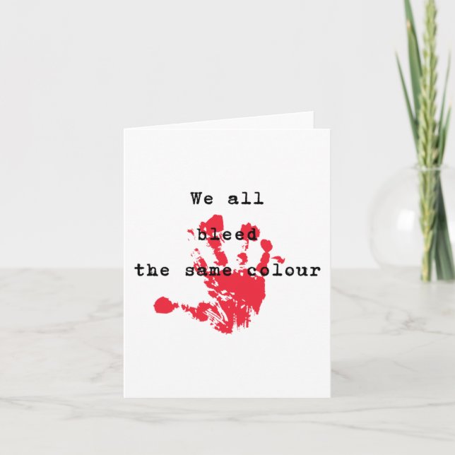 We All Bleed The Same Colour Sticker  Card (Front)