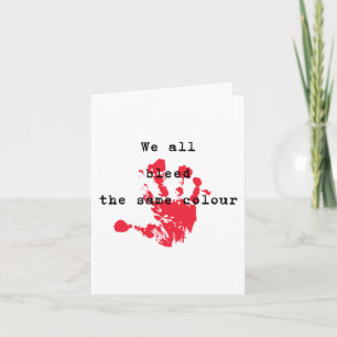We All Bleed The Same Colour Sticker  Card