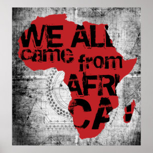 WE ALL CAME FROM AFRICA POSTER