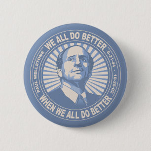 We All Do Better - Wellstone 2 Inch Round Button