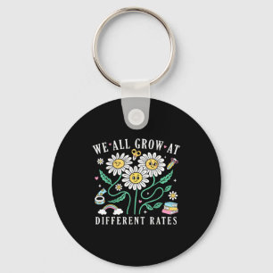 We All Grow At Different Rates Back To School Teac Keychain