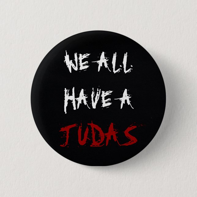 We All Have A Judas Button (Front)