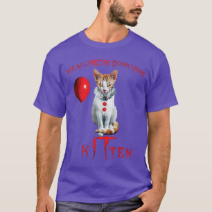 We All Meow Clown Cat Kitten Halloween Funny Cute  T-Shirt