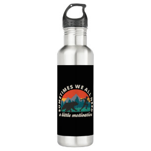  We All Need A Little Motivation Fun 710 Ml Water Bottle