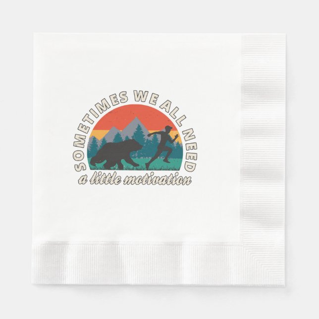  We All Need A Little Motivation Fun Napkin (Front)