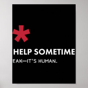 We All Need Help Sometimes  Poster