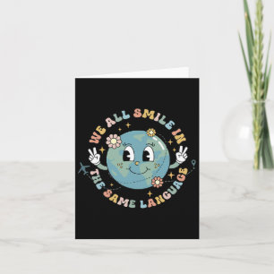 We All Smile In The Same Language Esl Multilingual Card